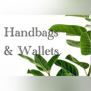 Handbags and wallets